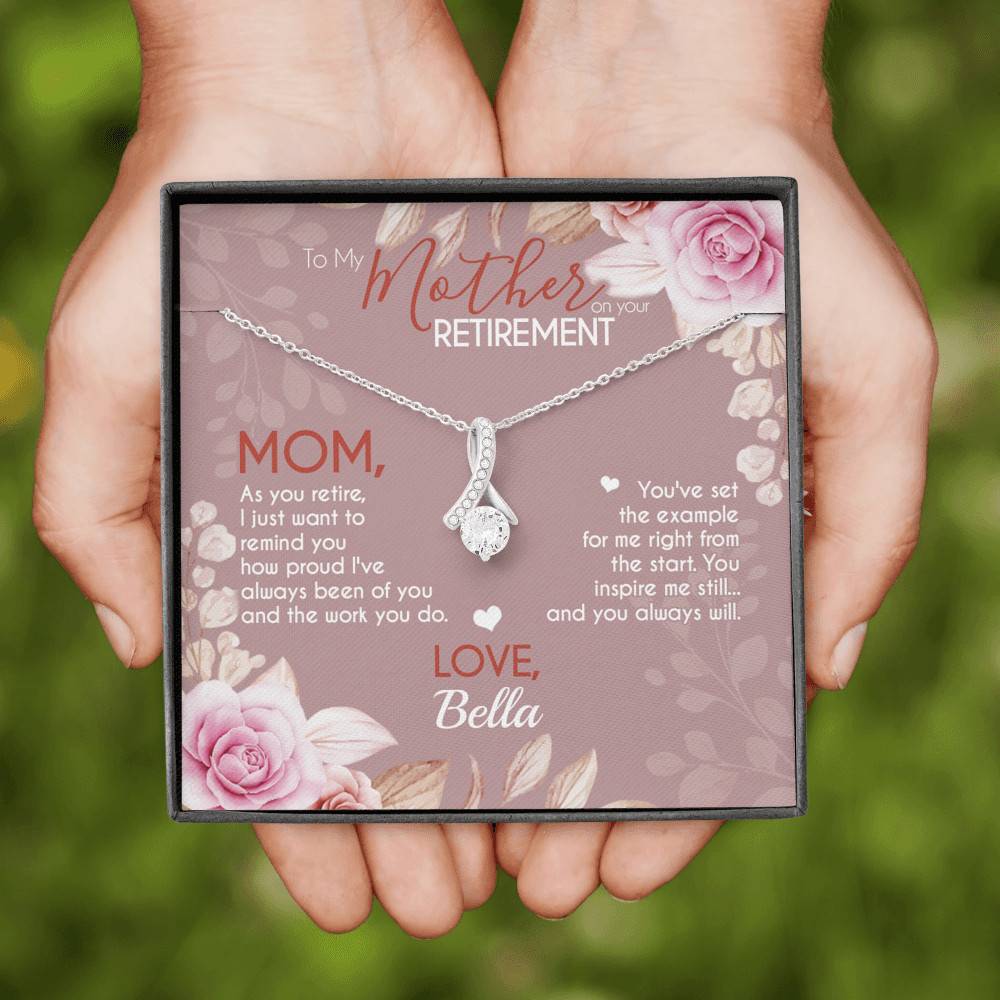 Personalized To Mother On Your Retirement Alluring Beauty Necklace - Luxury Gift Necklace For Mom