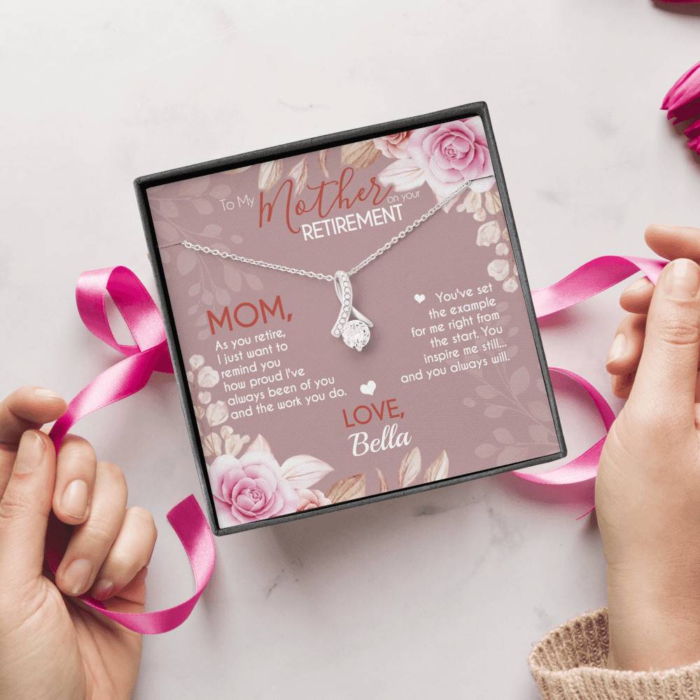 Personalized To Mother On Your Retirement Alluring Beauty Necklace - Luxury Gift Necklace For Mom