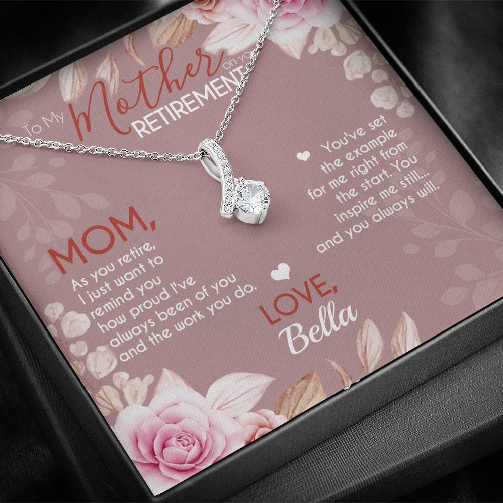 Personalized To Mother On Your Retirement Alluring Beauty Necklace - Luxury Gift Necklace For Mom