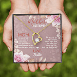 Personalized To Mother On Your Retirement Forever Love Necklace - Luxury Gift Necklace For Mom