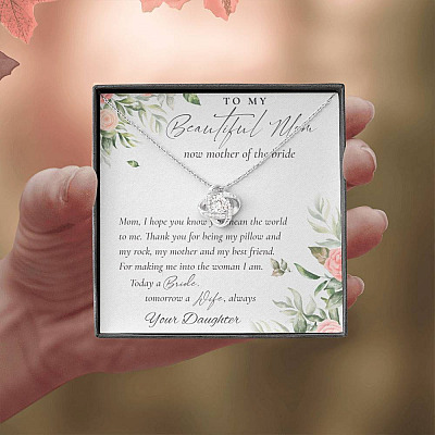 To My Beautiful Mom Now Mother Of The Bride Love Knot Necklace - Mom Wedding Gifts From Daughter