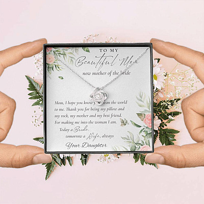 To My Beautiful Mom Now Mother Of The Bride Love Knot Necklace - Mom Wedding Gifts From Daughter