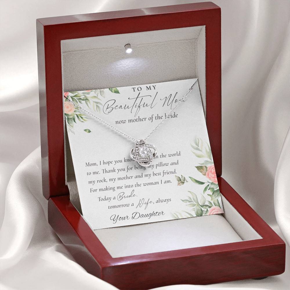 To My Beautiful Mom Now Mother Of The Bride Love Knot Necklace - Mom Wedding Gifts From Daughter