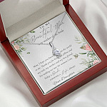 To My Beautiful Mom Now Mother Of The Bride Alluring Beauty Necklace - Mom Wedding Gifts From Daughter