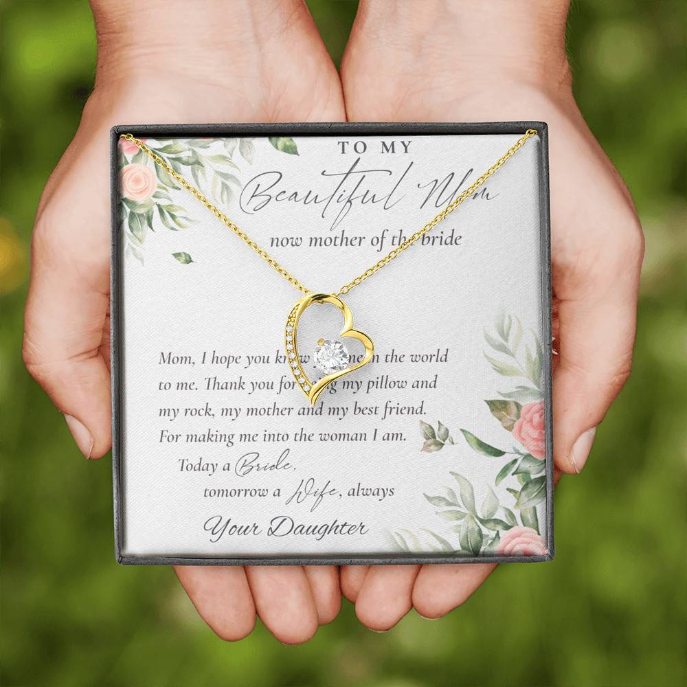 To My Beautiful Mom Now Mother Of The Bride Forever Love Heart Pendant Necklace - Mom Wedding Gifts From Daughter