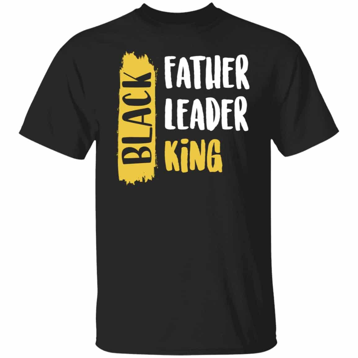 Black Dad Leader t, Black, Unisex T-Shirt Black Dad Leader t, Black, Unisex T-Shirt