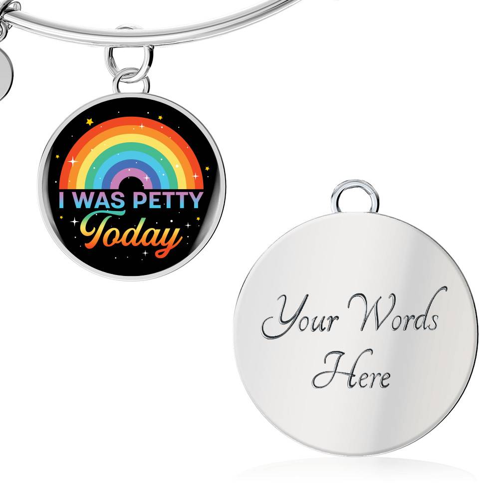 LGBTQ Rainbow I Was Petty Today Circle Pendant Necklace - LGBTQ Pride Necklace - Pride Month Gift