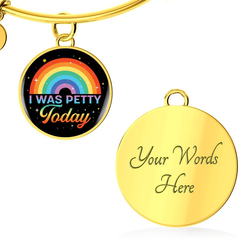 LGBTQ Rainbow I Was Petty Today Circle Pendant Necklace - LGBTQ Pride Necklace - Pride Month Gift