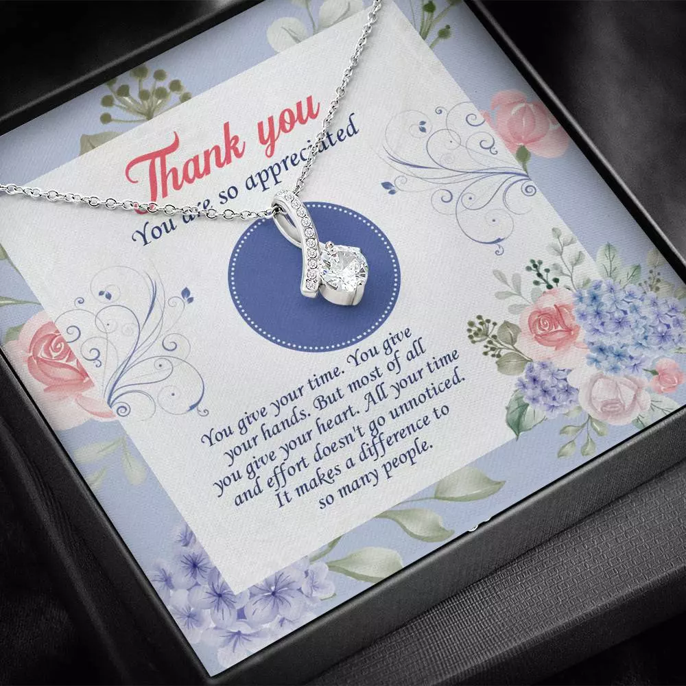Thank You You Are So Appreciated Alluring Beauty Pendant Necklace - Thank You Nurse Teacher Appreciation Gift