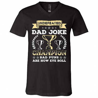 Fathers Day Gifts Funny Undefeated Tshirt, Black, V-Neck T-Shirt