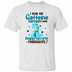 I Run On Caffeine Tshirt, White, Unisex T-Shirt I Run On Caffeine Tshirt, White, Unisex T-Shirt