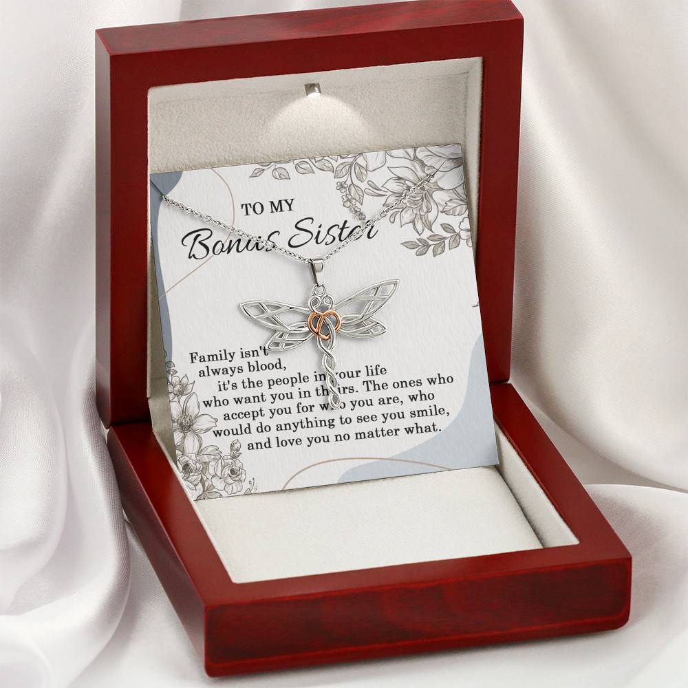 To My Bonus Sister Family Isn't Always Blood It's The People In Your Life Dragonfly Necklace