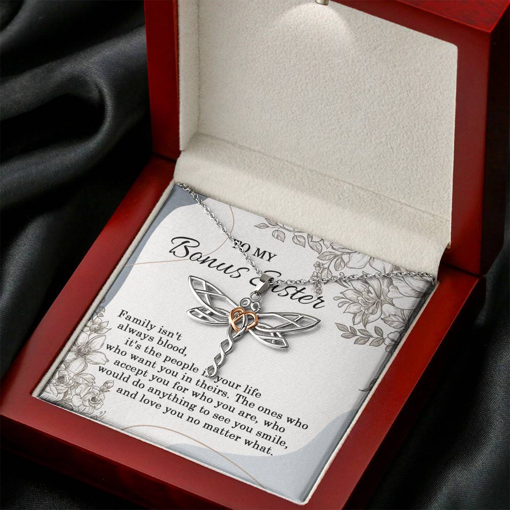 To My Bonus Sister Family Isn't Always Blood It's The People In Your Life Dragonfly Necklace