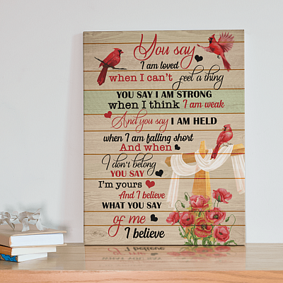 You Say Framed Canvas - Unframed Poster - Christian Song Wall Art