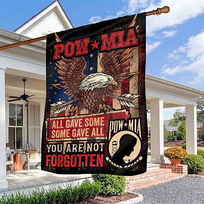 Pow Mia All Gave Some Some Gave All You Are Not Forgotten Decorative Garden Flag - House Flag