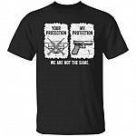 Your Protection My Protection W Shirt, Black, Unisex T-Shirt Your Protection My Protection W Shirt, Black, Unisex T-Shirt