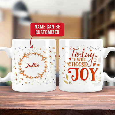 Personalized Today I Will Choose Joy Double-Sided Ceramic Coffee Mug - Beer Stein - Color Changing Mug