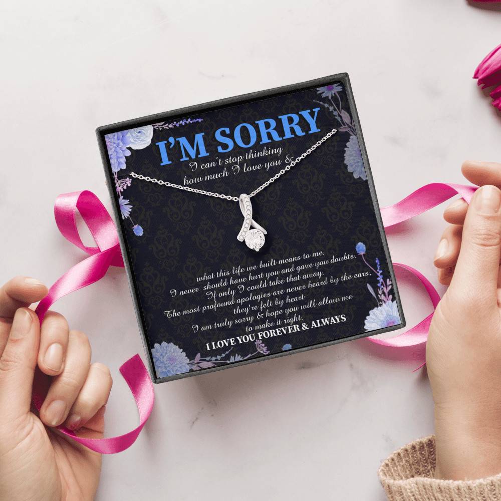 I'm Sorry I Can't Stop Thinking How Much I Love You Alluring Beauty Pendant Necklace - Apology Gifts