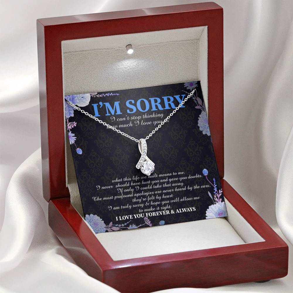 I'm Sorry I Can't Stop Thinking How Much I Love You Alluring Beauty Pendant Necklace - Apology Gifts