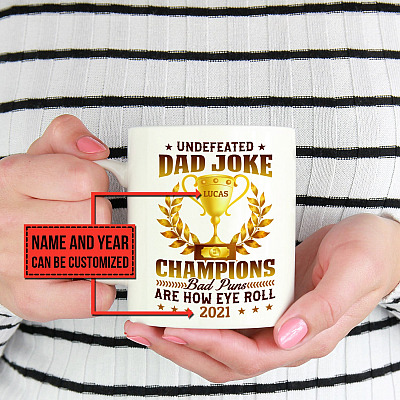 Personalized Undefeated Dad Joke Champion Bad Puns Are How Eye Roll Ceramic Coffee Mug - Beer Stein