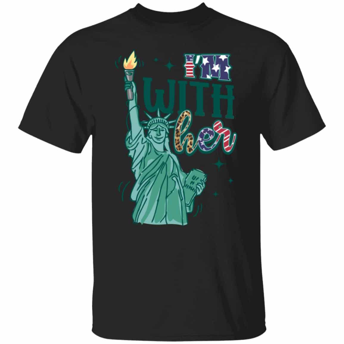 I'm With Her Statue Of Liberty, Black, Unisex T-Shirt