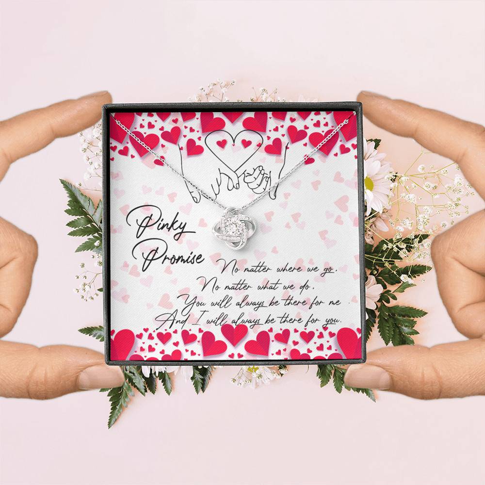 Pinky Promise I Will Always Be There For You Love Knot Necklace - Friendship Distance Gifts