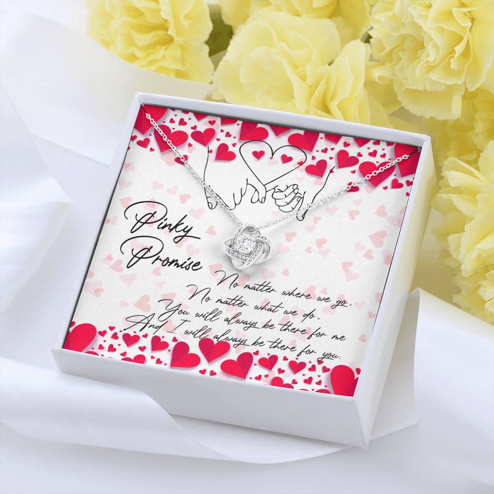 Pinky Promise I Will Always Be There For You Love Knot Necklace - Friendship Distance Gifts