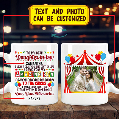 Personalized Photo To My Dearest Daughter In Law From Father In Law Ceramic Coffee Mug - Water Bottle