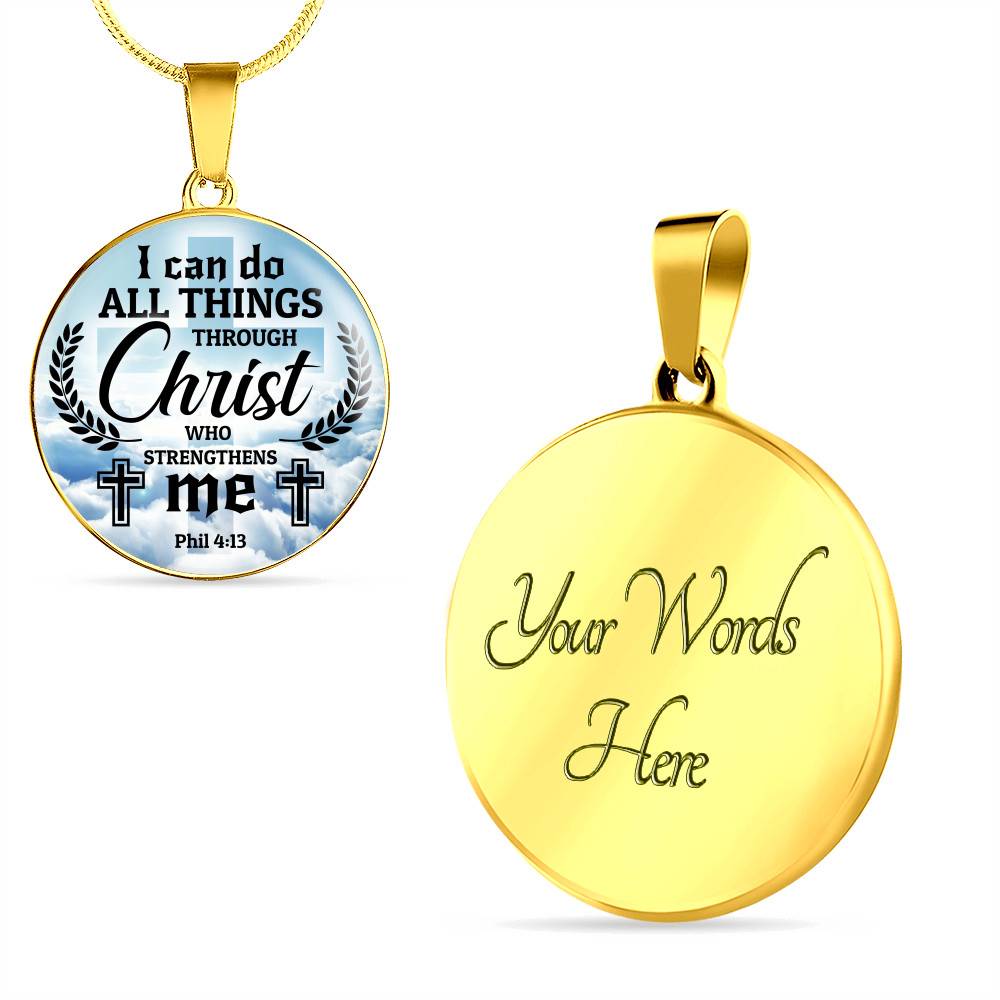 Jesus Christ I Can Do All Things Through Christ Who Strengthens Me Phil 4 13 Faith Circle Necklace - Bangle