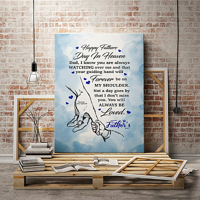 Happy Father's Day in Heaven You Will Always Be Loved Gallery Wrapped Framed Canvas Prints - Unframed Poster