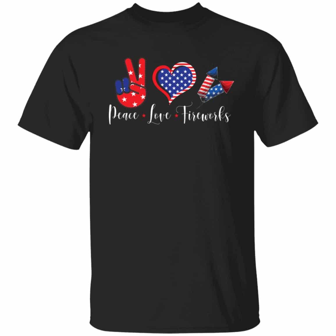 Peace Love Fireworks Funny 4th Of JT-Shirt, Black, Unisex T-Shirt