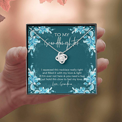 To My Granddaughter I Squeezed This Necklace Really Tight and Filled It with Love Love Knot Pendant Necklace