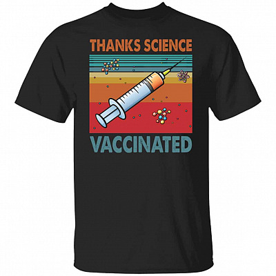 Thanks Science Vaccinated t, Black, Unisex T-Shirt