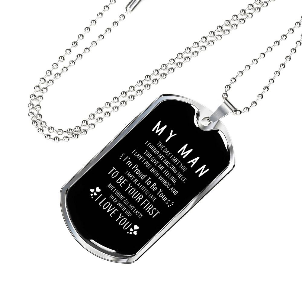 To My Man the Day I Meet You I Found My Missing Piece I Love You Dog Tag Pendant Necklace