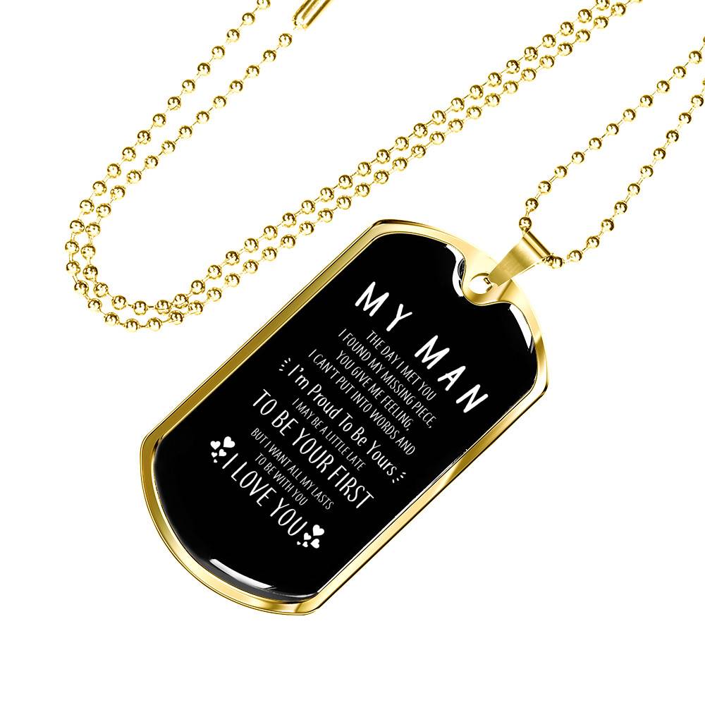 To My Man the Day I Meet You I Found My Missing Piece I Love You Dog Tag Pendant Necklace