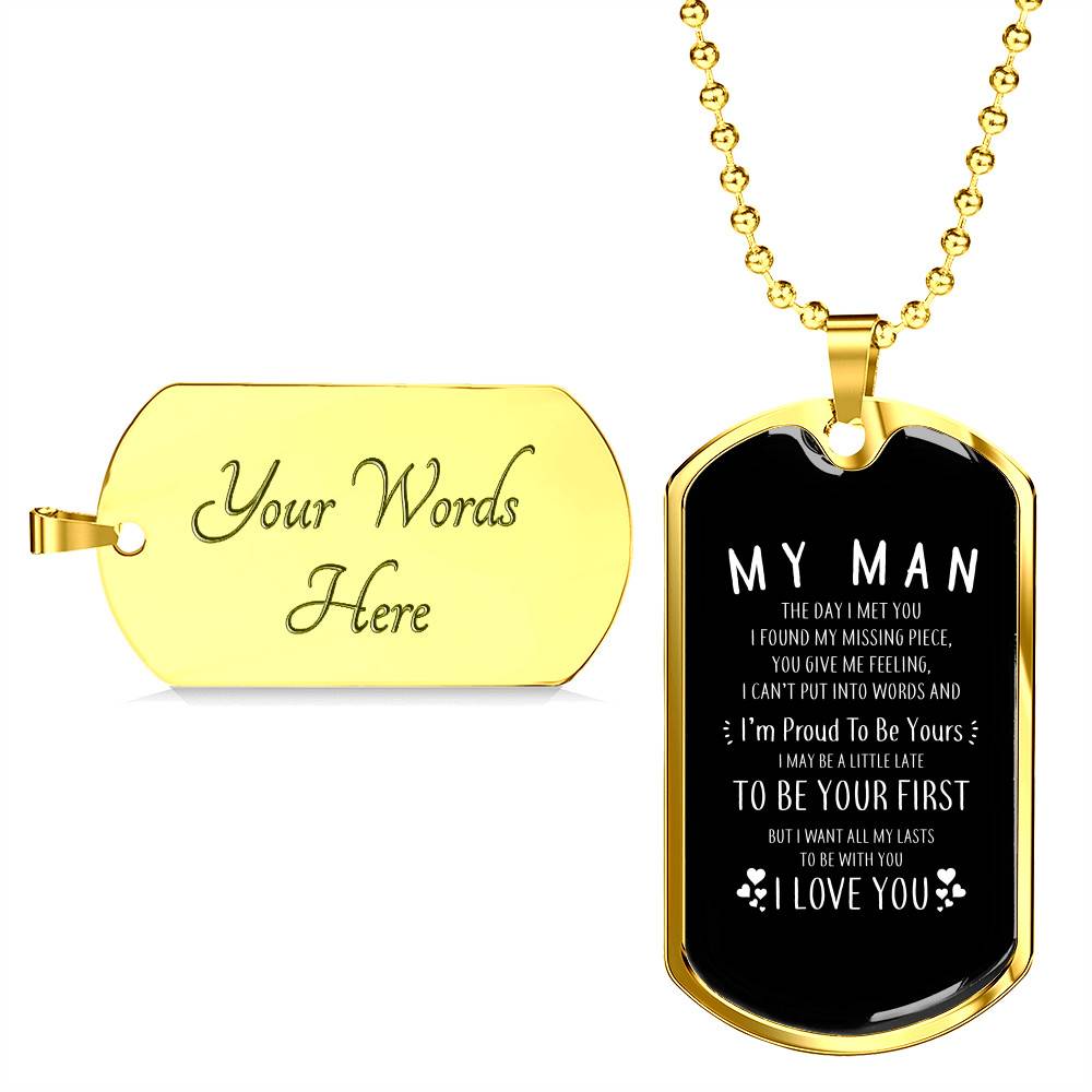 To My Man the Day I Meet You I Found My Missing Piece I Love You Dog Tag Pendant Necklace