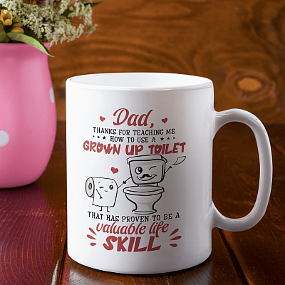 Alternative view of Dad Thanks For Teaching Me How To Use A Grown Up Toilet Ceramic Coffee Mug - Funny Fathers Day Coffee Mug