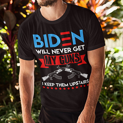 Alternative view of Biden Will Never Get My Guns I Keep Them Upstairs T-shirt - V-neck - Funny Anti Biden Shirt