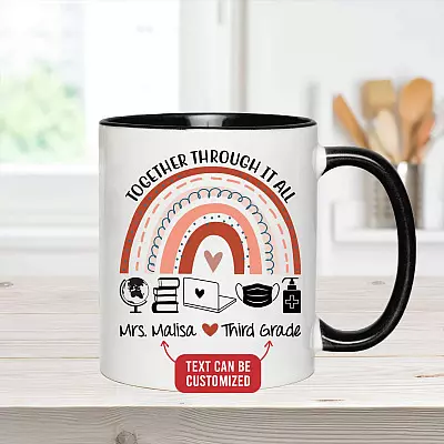 Personalized Together Through It All Teacher Appreciation Mugs Pandemic Teacher Accent Mug