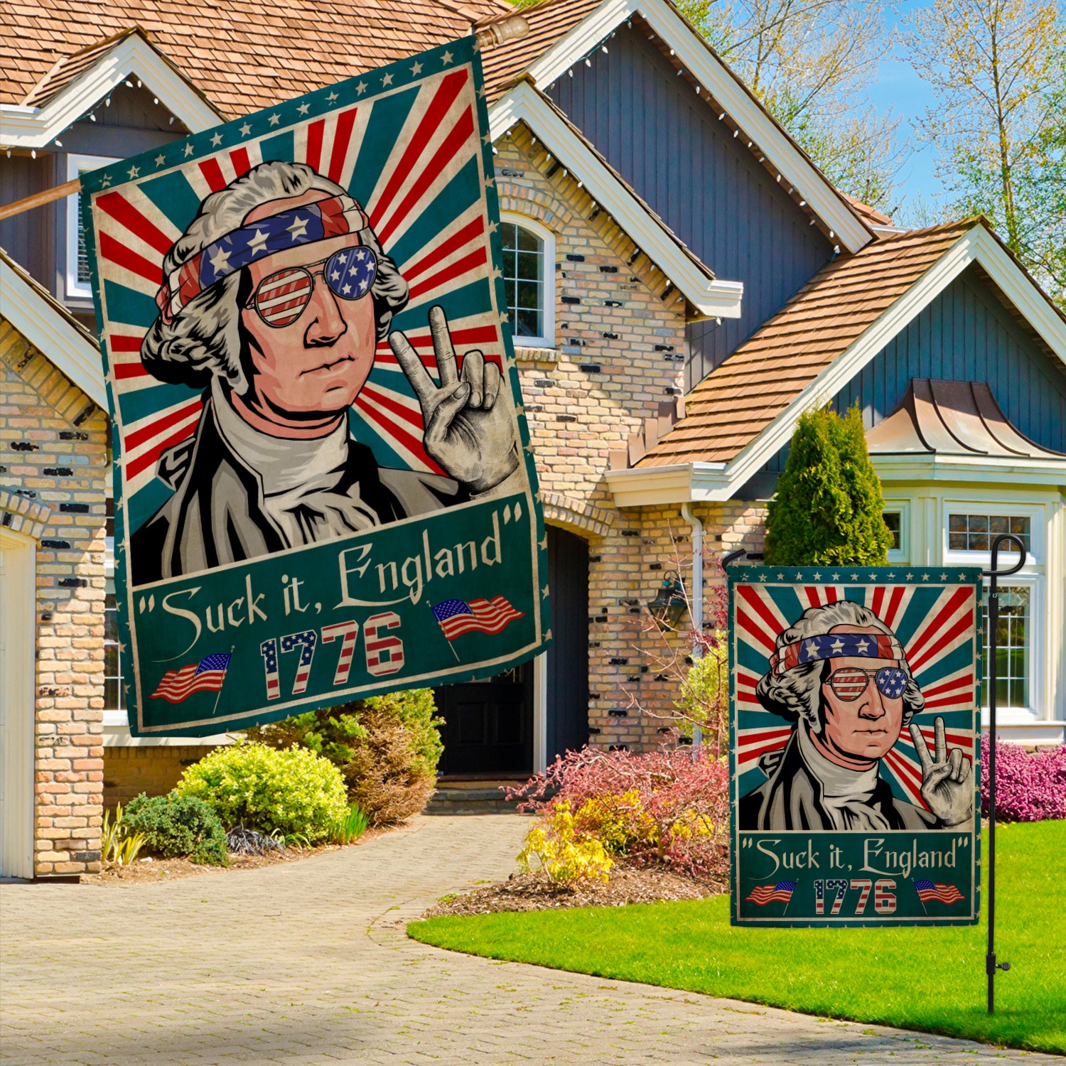 5KT. Suck it, England 1776 copy Garden & House Mockup 3