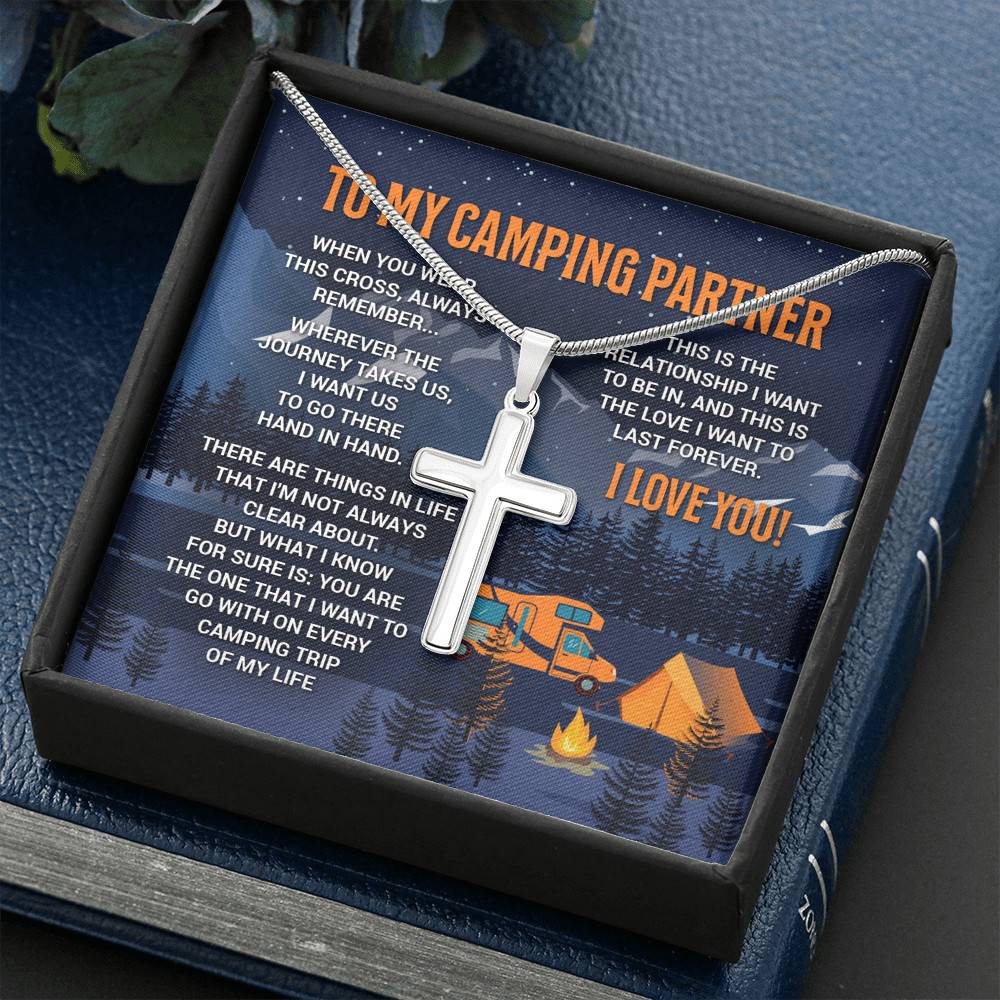 To My Camping Partner When You Wear This Cross Always Remember Artisan Crafted Cross Necklace - Camper Gifts