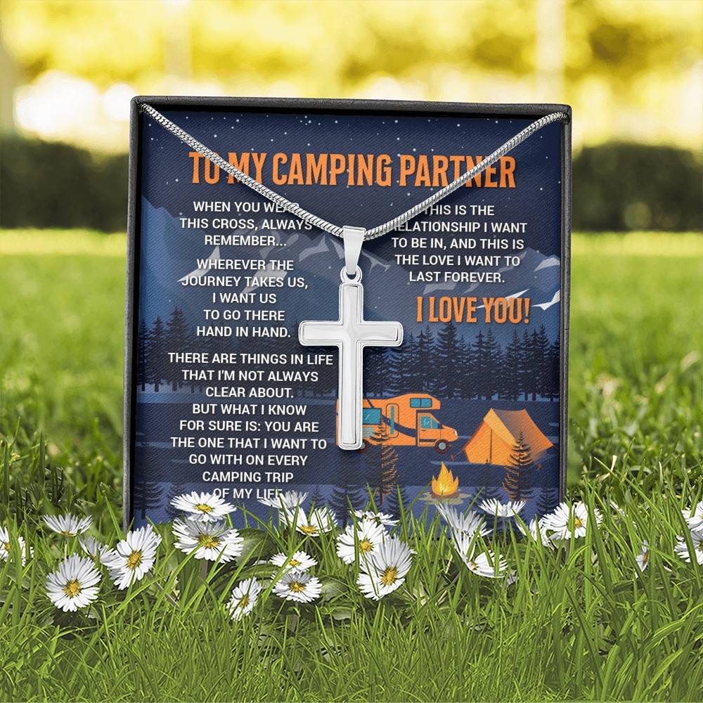 To My Camping Partner When You Wear This Cross Always Remember Artisan Crafted Cross Necklace - Camper Gifts