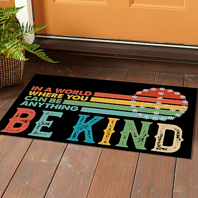 Alternative view of In A World Where You Can Be Anything Be Kind Entrance Doormat - Indoor Outdoor Decorative Doormat