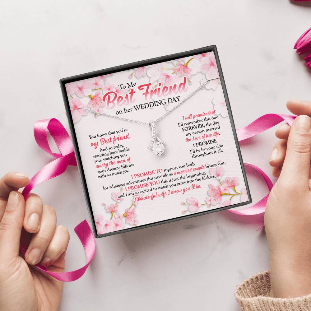 To My Best Friend On Her Wedding Day Friend To Bride Alluring Beauty Necklace - Wedding Gift For Bride