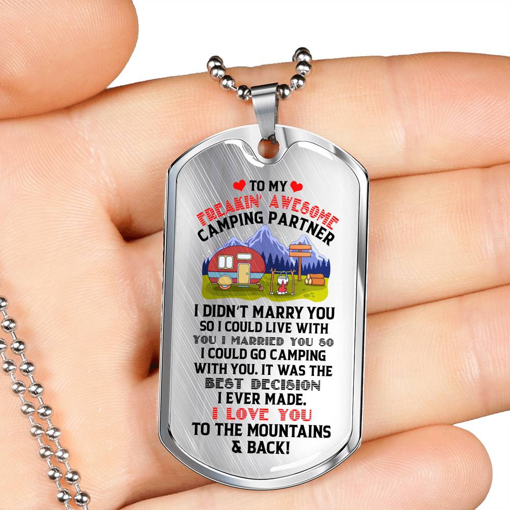 To My Camping Partner I Love You To The Mountains and Back Dog Tag Pendant Necklace - Gift For Camping Partner