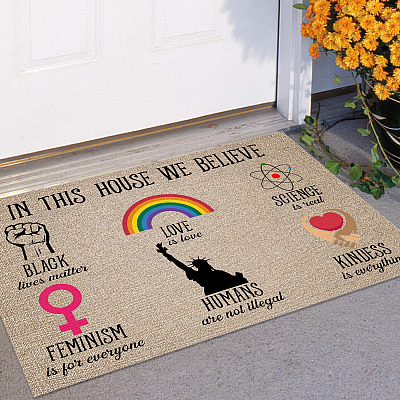 In This House We Believe Black Love LGBT Science Feminism Humans Kindness Equality Indoor Outdoor Doormat