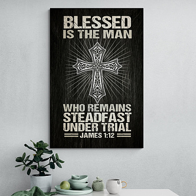 Alternative view of Blessed Is the Man Who Remains Steadfast Under Trial Framed Canvas Prints - Unframed Poster - Wall Art
