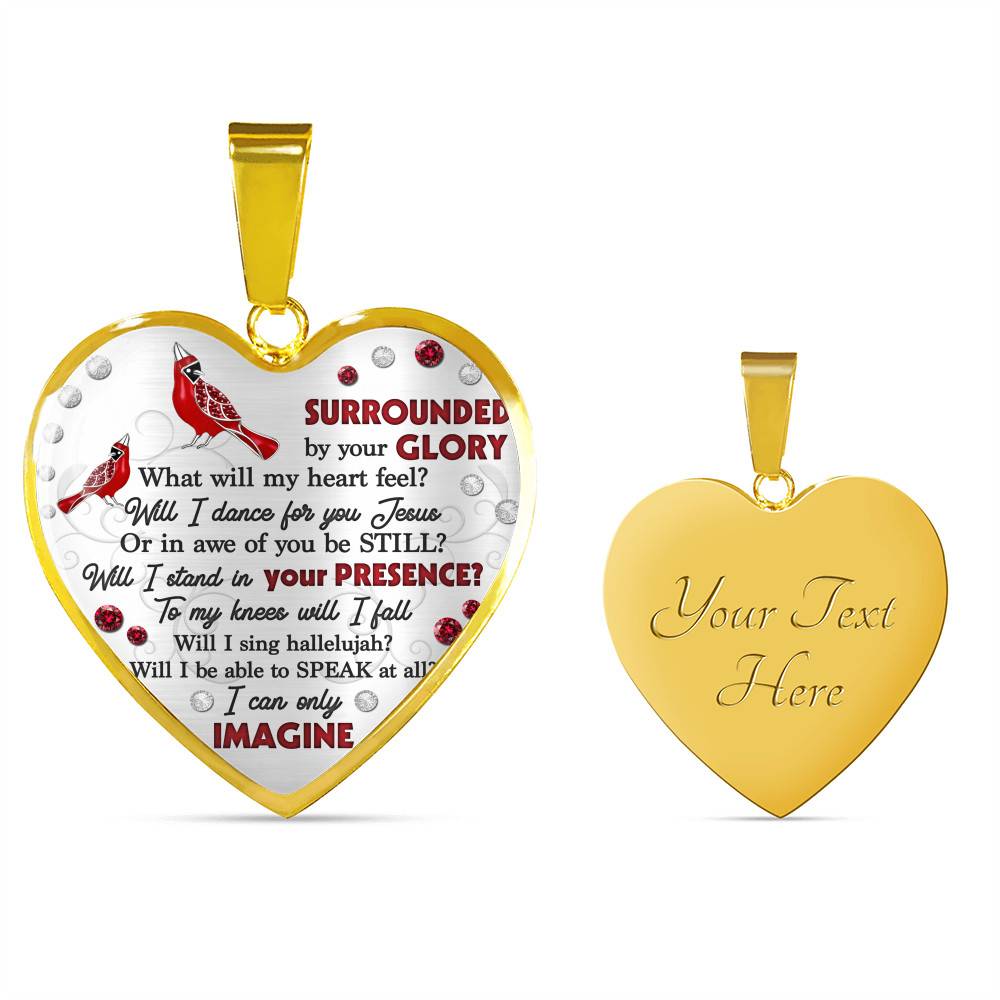 Cardinal Surrounded By Your Glory What Will My Heart Feel Will I Dance For You Jesus Heart Pendant Necklace