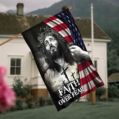 Faith Over Fear Jesus Christian Cross American Flag Outdoor Decorative Garden Flag - House Flag