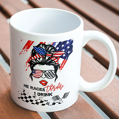 Alternative view of He Races Therefore I Drink Ceramic Coffee Mug - Beer Stein -Water Bottle - Funny Gift For Drag Race Wife